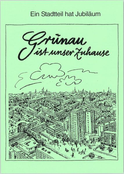 Cover von Grünau ist unser Zuhause