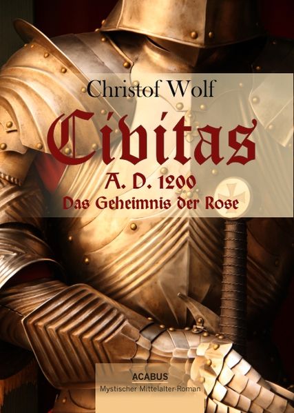 Cover von Civitas A.D. 1200. Das Geheimnis der Rose