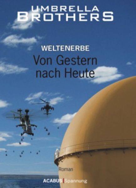 Cover von Weltenerbe / Weltenerbe. Von Gestern nach Heute