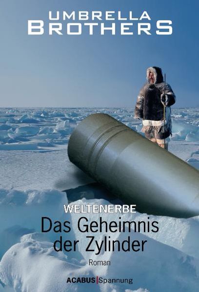 Cover von Weltenerbe / Weltenerbe. Das Geheimnis der Zylinder