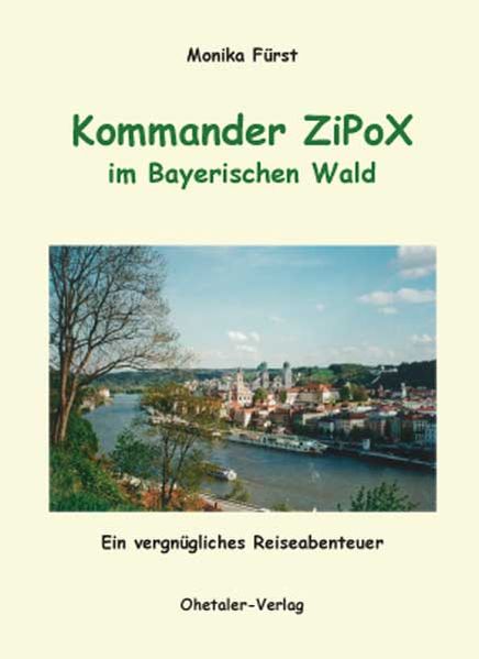 Cover von Kommander ZiPoX im Bayerischen Wald