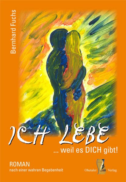 Cover von Ich lebe weil es DICH gibt