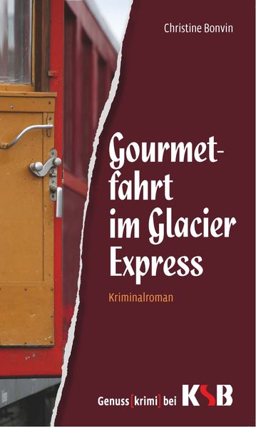 Cover von Gourmetfahrt im Glacier Express