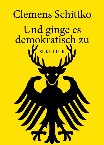 Cover von Und ginge es demokratisch zu