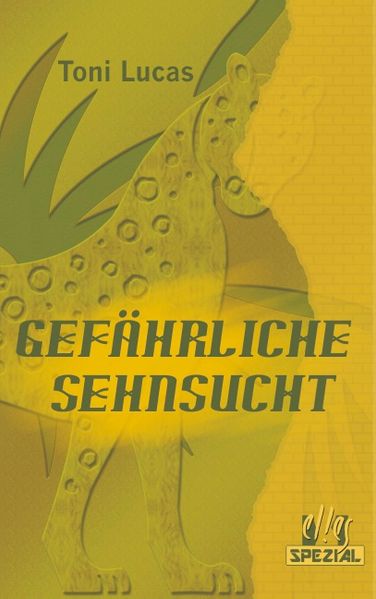 Cover von Gefährliche Sehnsucht