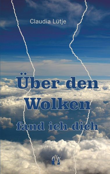 Cover von Über den Wolken fand ich dich