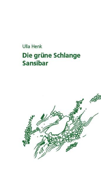 Cover von Die grüne Schlange Sansibar