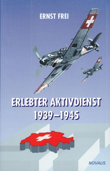 Cover von Erlebter Aktivdienst 1939-1945