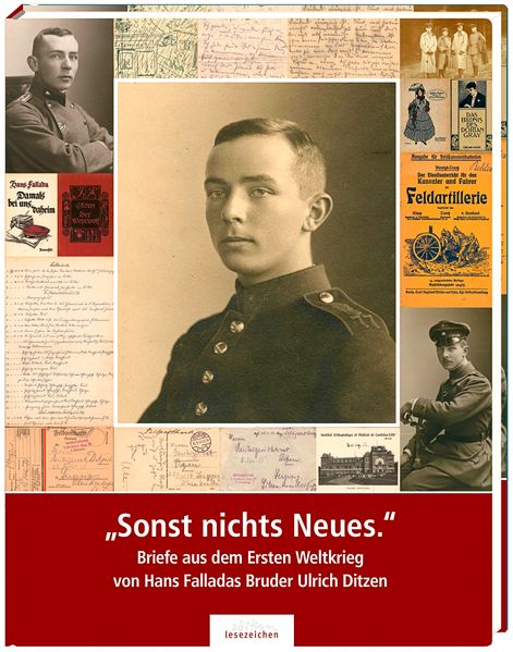 Cover von „Sonst nichts Neues.“ Briefe aus dem Ersten Weltkrieg von Hans Falladas Bruder Ulrich Ditzen