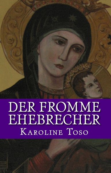 Cover von Der fromme Ehebrecher