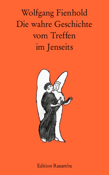 Cover von Die wahre Geschichte vom Treffen im Jenseits