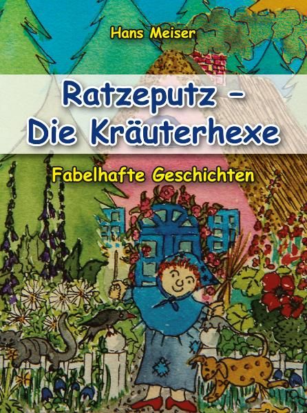 Cover von Ratzeputz – Die Kräuterhexe