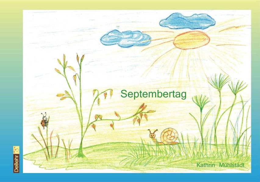 Cover von Septembertag – ein Bilderbuch für Kinder über die Natur und die Schönheit des Lebens