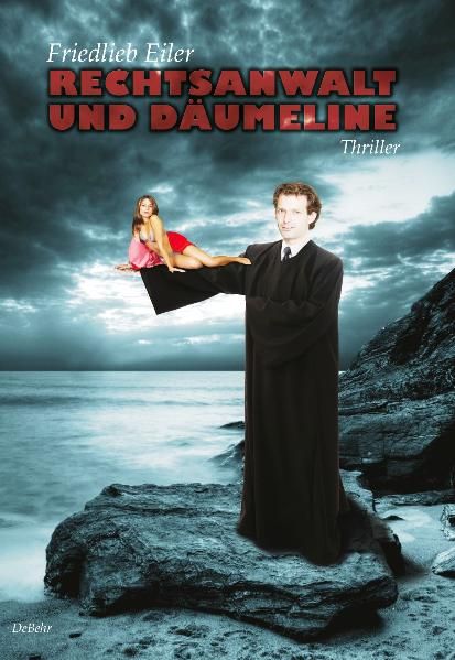 Cover von Rechtsanwalt und Däumeline – Thriller