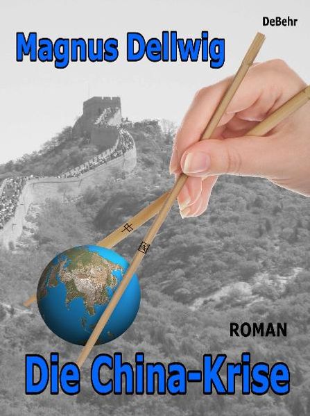 Cover von Die China-Krise Roman