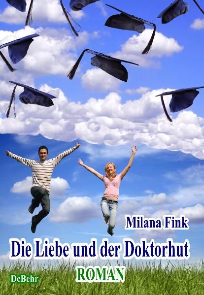 Cover von Die Liebe und der Doktorhut – Roman