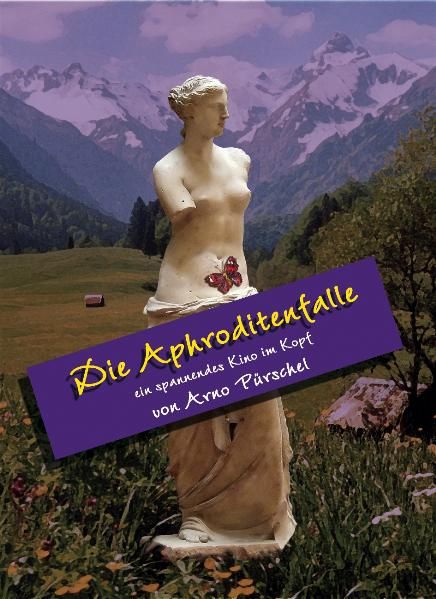 Cover von Die Aphroditenfalle – ein spannendes Kino im Kopf – Erotischer Roman
