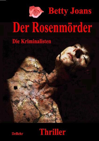 Cover von Der Rosenmörder – Die Kriminalisten – Thriller