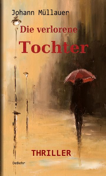 Cover von Die verlorene Tochter – Thriller