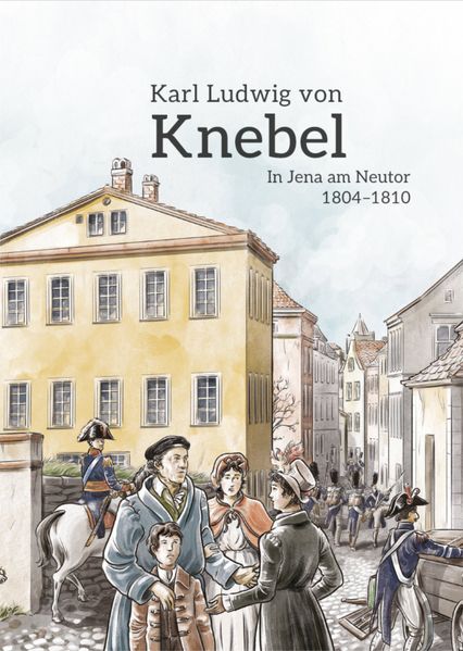 Cover von Karl Ludwig von Knebel – in Jena am Neutor 1804-1810