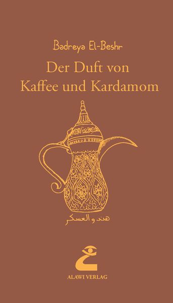 Cover von Der Duft von Kaffee und Kardamom