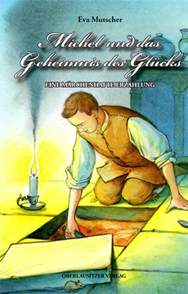 Cover von Michel und das Geheimnis des Glücks