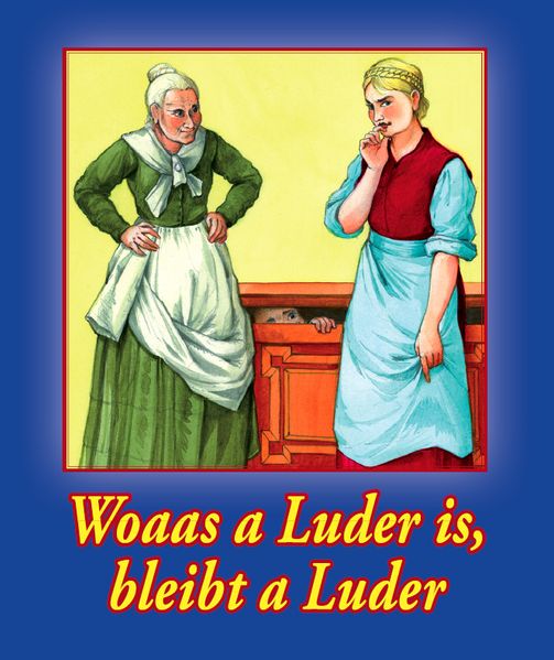 Cover von Woaas a Luder is bleibt a Luder