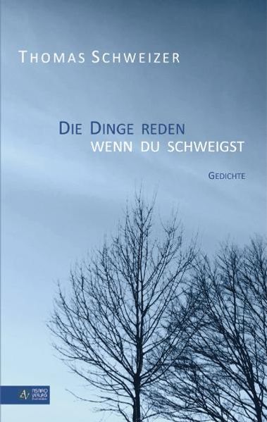 Cover von Die Dinge reden, wenn du schweigst