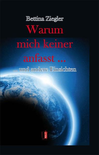 Cover von Warum mich keiner anfasst …