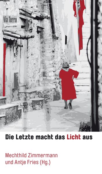 Cover von Die Letzte macht das Licht aus