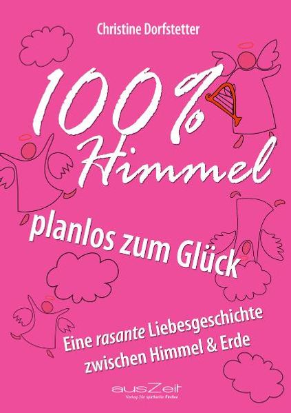 Cover von 100% Himmel – planlos zum Glück