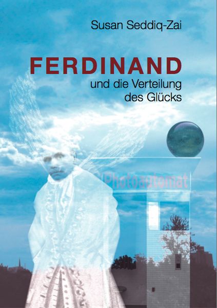 Cover von Ferdinand und die Verteilung des Glu?cks