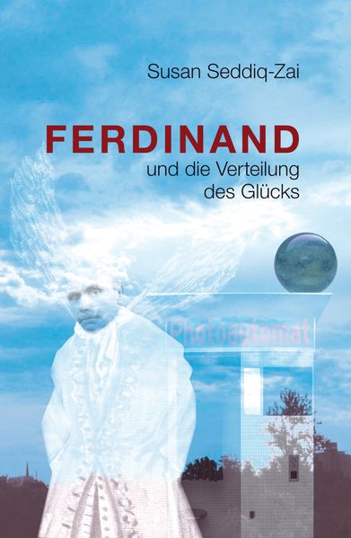 Cover von Ferdinand und die Verteilung des Glücks