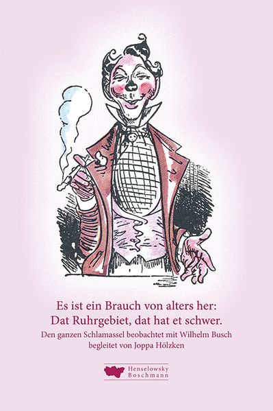 Cover von Es ist ein Brauch von alters her: Dat Ruhrgebiet, dat hat et schwer.