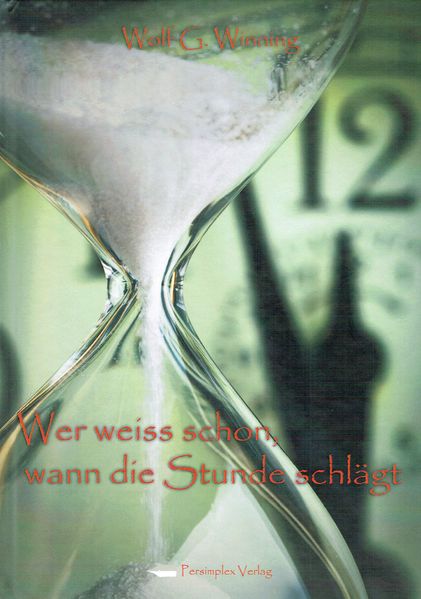 Cover von Wer weiß schon, wann die Stunde schlägt
