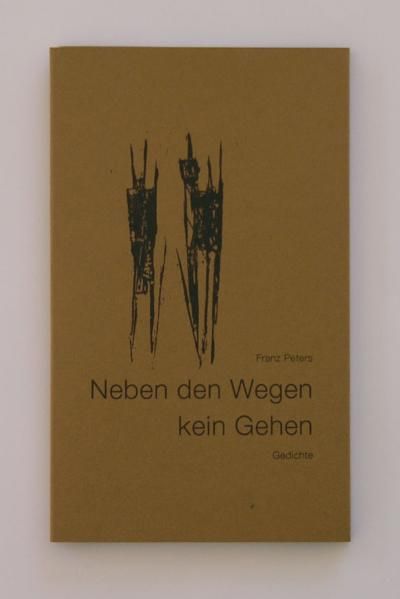 Cover von Neben den Wegen kein Gehen