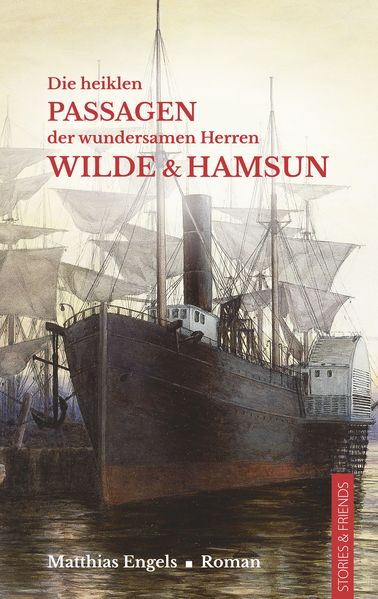 Cover von Die heiklen Passagen der wundersamen Herren Wilde & Hamsun