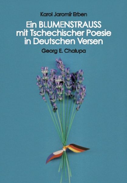 Cover von Ein BLUMENSTRAUSS mit Tschechischer Poesie in Deutschen Versen