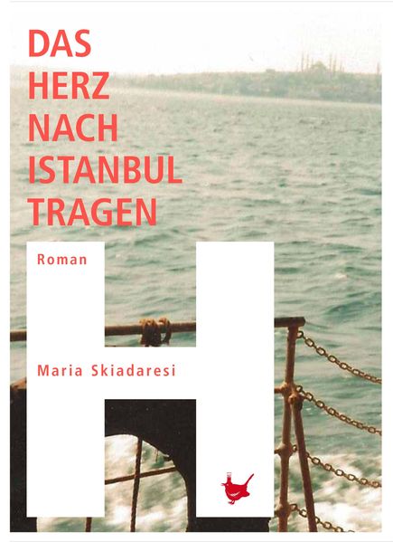 Cover von Das Herz nach Istanbul tragen