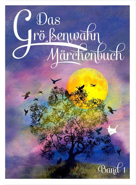 Cover von Das Größenwahn Märchenbuch