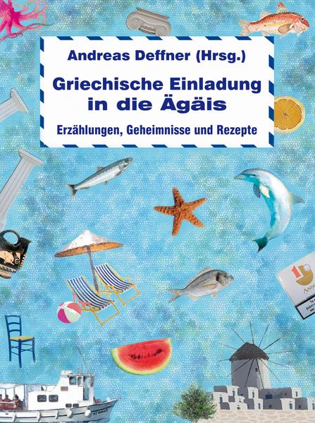 Cover von Griechische Einladung in die Ägäis