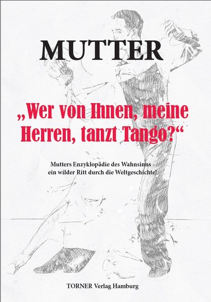 Cover von „Wer von Ihnen, meine Herren, tanzt Tango?“