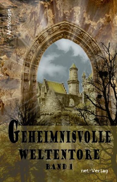 Cover von Geheimnisvolle Weltentore Band 1