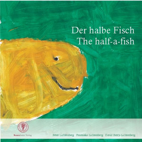 Cover von Der halbe Fisch – The half-a-fish