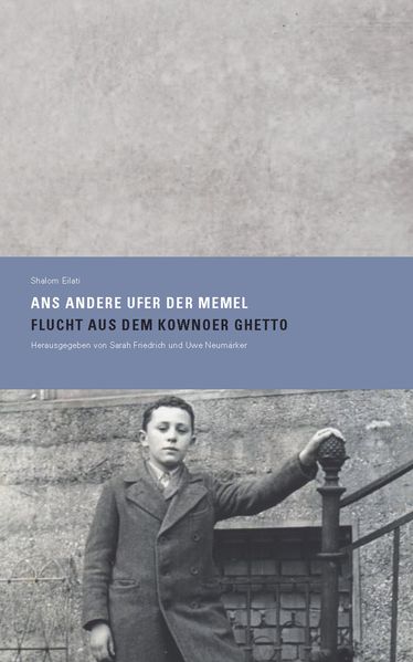 Cover von Ans andere Ufer der Memel. Flucht aus dem Kownoer Ghetto