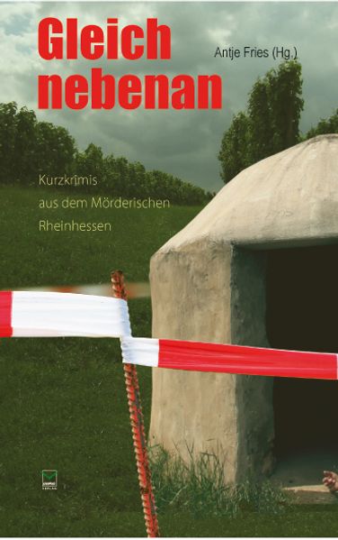 Cover von Gleich nebenan. Kurzkrimis aus dem Mörderischen Rheinhessen