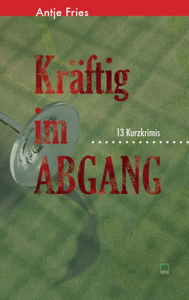 Cover von Kräftig im Abgang