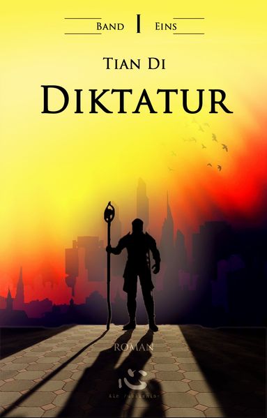 Cover von DIktatur. Band I.