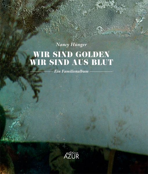 Cover von Wir sind golden, wir sind aus Blut