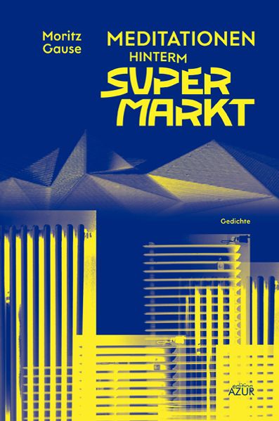 Cover von Meditationen hinterm Supermarkt